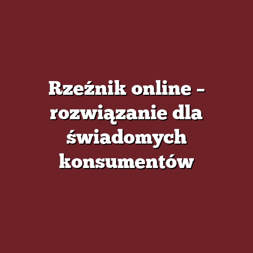 Rzeźnik online – rozwiązanie dla świadomych konsumentów